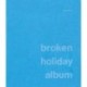 Verna Kovanen: Broken Holiday Album