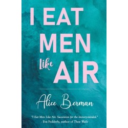 I Eat Men Like Air