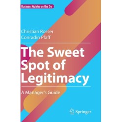 The Sweet Spot of Legitimacy: A Manager’s Guide