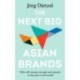 The Next Big Asian Brands: Who Will Emerge Stronger and Smarter in the Post-Covid World?