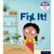 Essential Letters and Sounds: Essential Phonic Readers: Oxford Reading Level 3: Fix It!