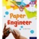 Essential Letters and Sounds: Essential Phonic Readers: Oxford Reading Level 6: Paper Engineer