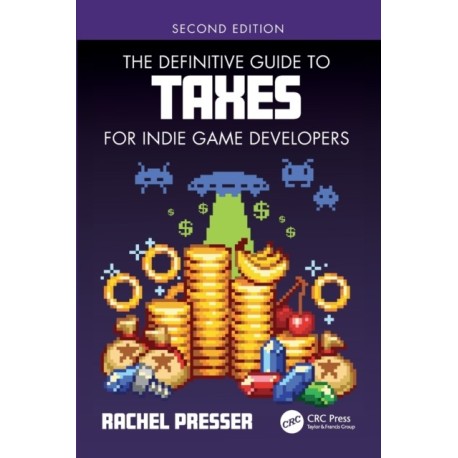 The Definitive Guide to Taxes for Indie Game Developers