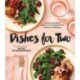 Good Housekeeping Dishes For Two: 125 Easy Small-Batch Recipes for Weeknight Meals & Special Celebrations