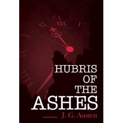 Hubris of the Ashes