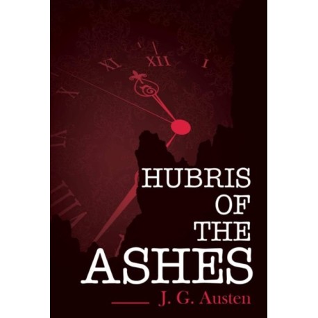 Hubris of the Ashes