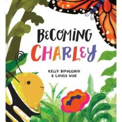 Becoming Charley