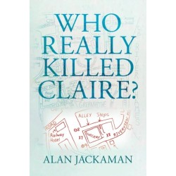 Who Really Killed Claire?