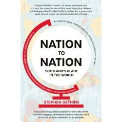 Nation to Nation: Scotland's Place in the World [Revised Edition]
