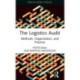 The Logistics Audit: Methods, Organization, and Practice