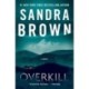 Overkill