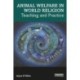Animal Welfare in World Religion: Teaching and Practice