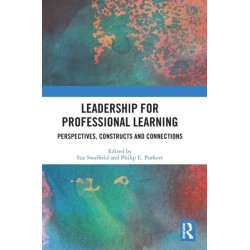Leadership for Professional Learning: Perspectives, Constructs and Connections