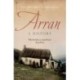 Arran: A History