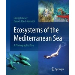 Ecosystems of the Mediterranean Sea: A Photographic Dive