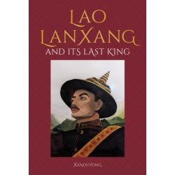 Lao LanXang and Its Last King