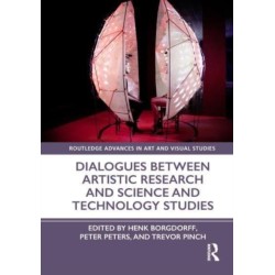 Dialogues Between Artistic Research and Science and Technology Studies