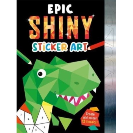 Epic Shiny Sticker Art