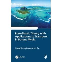 Poro-Elastic Theory with Applications to Transport in Porous Media