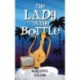 The Lady In The Bottle