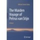 The Maiden Voyage of Petrus van Stijn: A Novel
