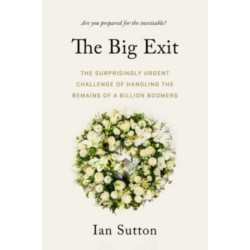 Whereafter: The Surprisingly Complex Problem of Disposing of the Bodies of a Billion Boomers