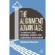 The Alignment Advantage: Transform Your Strategy, Culture and Customers to Succeed