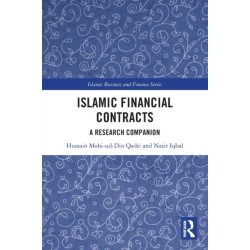 Islamic Financial Contracts: A Research Companion