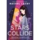 Stars Collide: A Novel