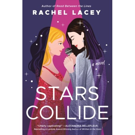 Stars Collide: A Novel
