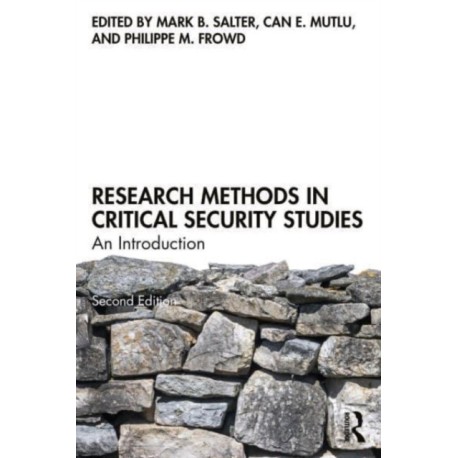 Research Methods in Critical Security Studies: An Introduction