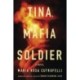 Tina, Mafia Soldier