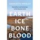 Earth, Ice, Bone, Blood: Permafrost and Extinction in the Russian Arctic