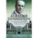 Alastair Denniston: Code-breaking From Room 40 to Berkeley Street and the Birth of GCHQ