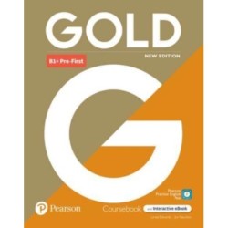 Gold 6e B1+ Pre-First Student's Book with Interactive eBook, Digital Resources and App