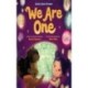 We Are One