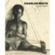 Charles White: A Little Higher