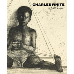 Charles White: A Little Higher