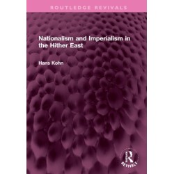 Nationalism and Imperialism in the Hither East