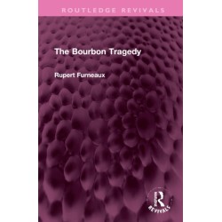 The Bourbon Tragedy
