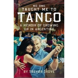 No One Taught Me To Tango