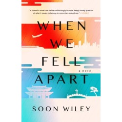 When We Fell Apart: A Novel