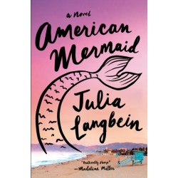 American Mermaid: A Novel