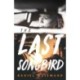 The Last Songbird: A Pacific Coast Highway Mystery