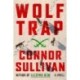 Wolf Trap: A Thriller