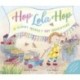 Hop Lola Hop: A Yummy Market Day Adventure