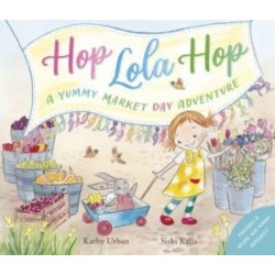 Hop Lola Hop: A Yummy Market Day Adventure