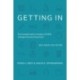 Getting In: The Essential Guide to Finding a STEMM Undergrad Research Experience