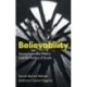 Believability: Sexual Violence, Media, and the Politics of Doubt