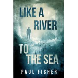 Like a River to the Sea